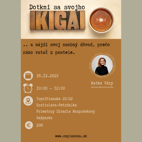 Dotkni sa svojho IKIGAI