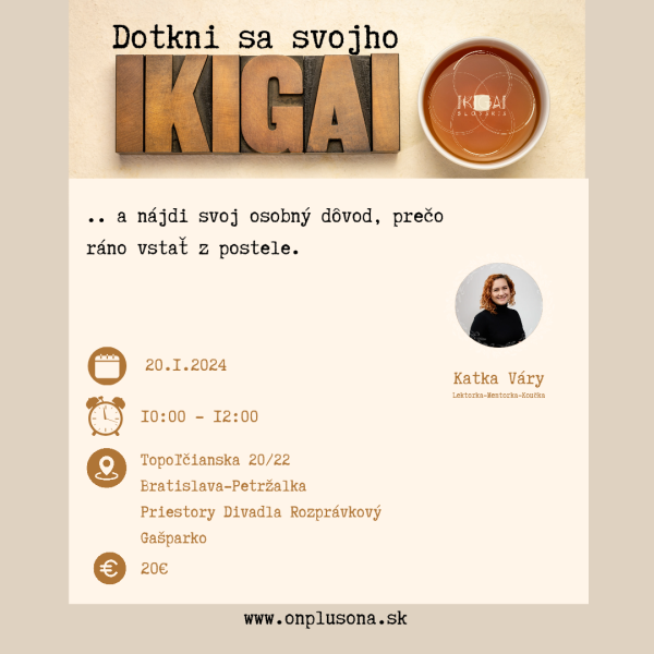 Dotkni sa svojho IKIGAI