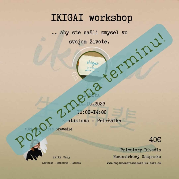 IKIGAI: Nájdi Zmysel vo svojom živote!