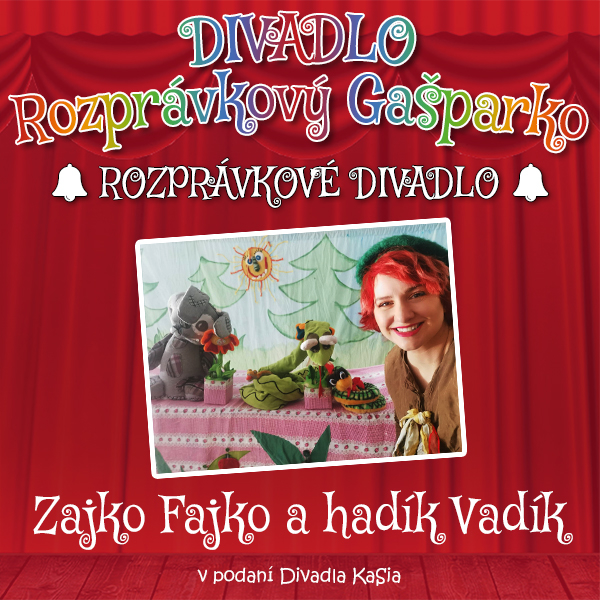 Zajko Fajko a hadík Vadík