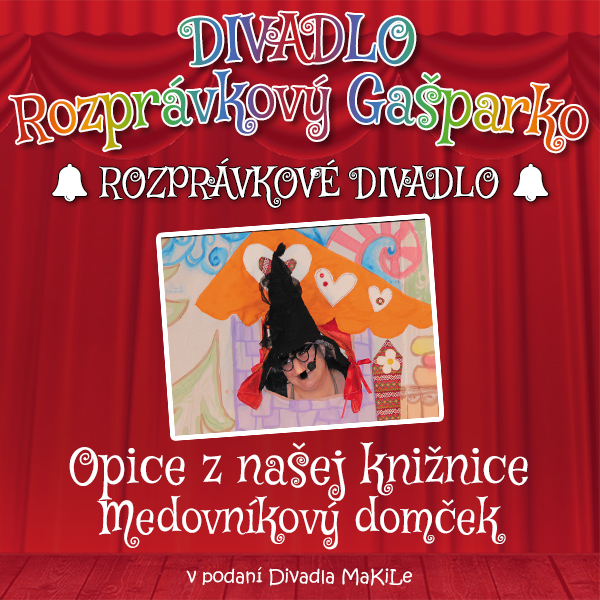 Opice z našej knižnice: Medovníkový domček
