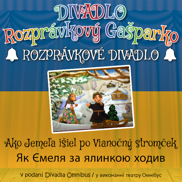 Ako Jemeľa išiel po vianočný stromček - Як Ємеля за ялинкою ходив